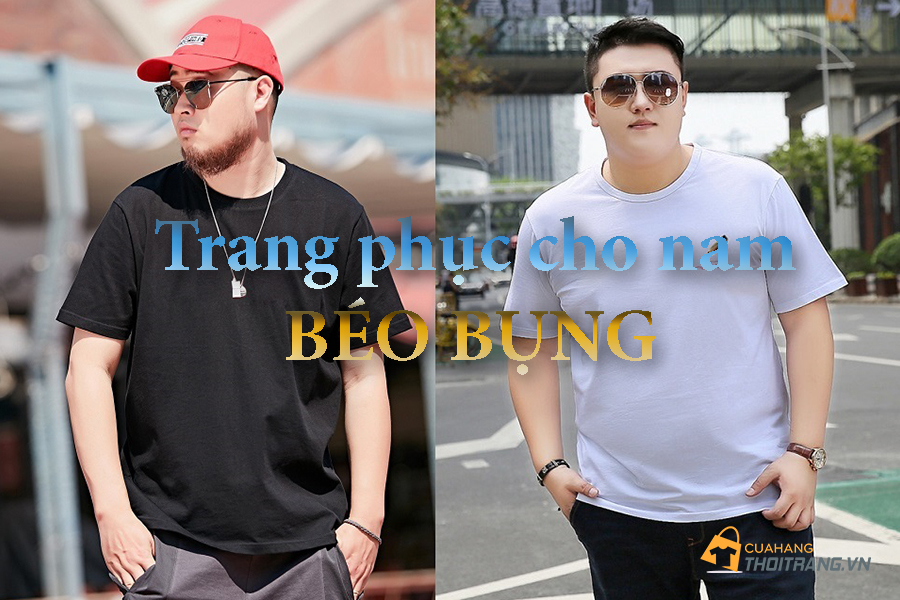 Kinh nghiệm chọn trang phục cho nam bụng to che khuyết điểm